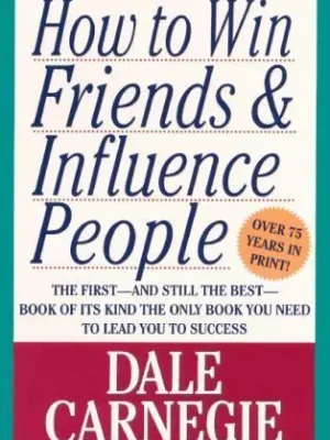 How to Win Friends & Influence People